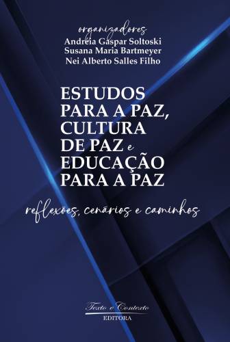 Estudos para a paz cultura  de paz e educaÇÃo  para a paz reflexões, cenários e caminhos 1ª edição