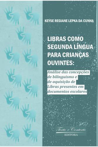 Libras como segunda língua para crianças ouvintes: análise das…