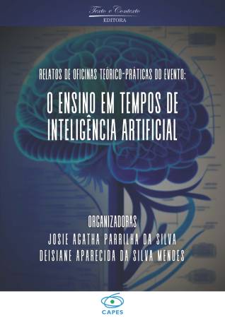 Relatos de oficinas teórico práticas  o ensino em tempos de inteligência artificial 1ª edição